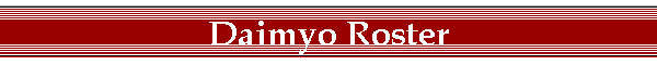 Daimyo Roster